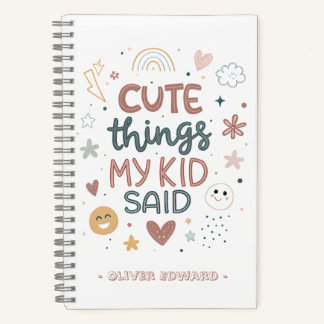 Cuaderno Cute Things My Kid Said Playful Typography