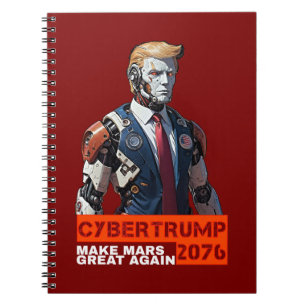Cuaderno CyberTrump 2076 Hacer a Marte Grande De Nuevo