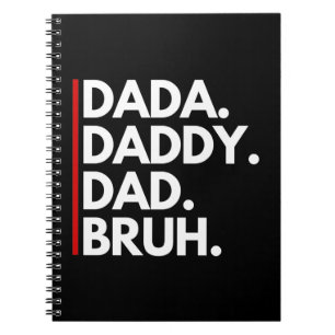 CUADERNO DADA PAPÁ PAPÁ BRUH
