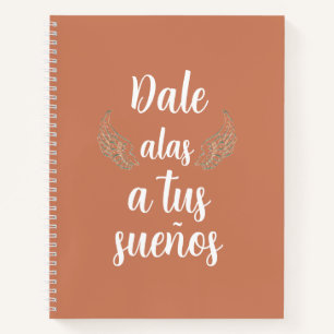 Cuaderno Dale alas a tus sueños Bullet journal terracota