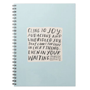 cuaderno de "aferrarse a la alegría"