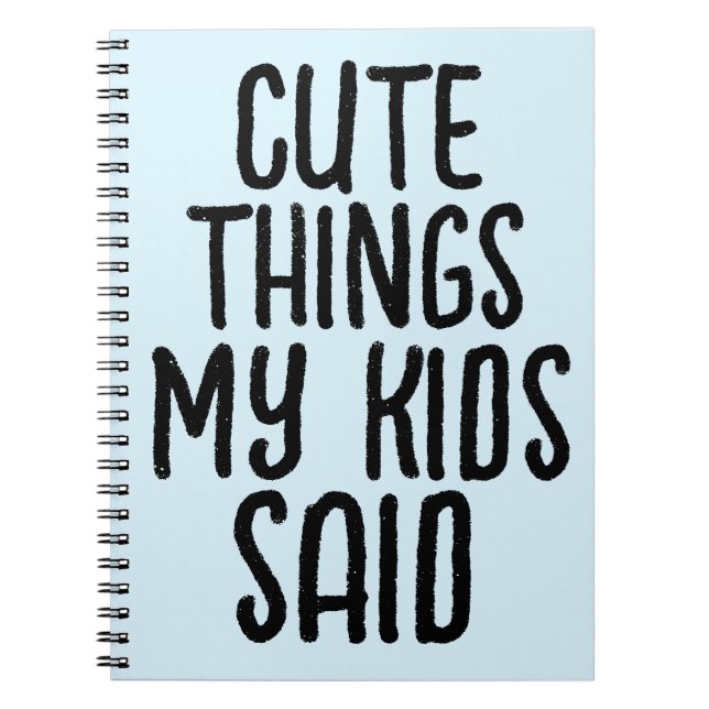 CUADERNO DE COSAS DULCES QUE DIJERON MIS HIJOS (Frente)