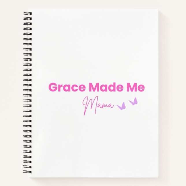 Cuaderno de Mama Cristiana Grace Made Me Mama (Anverso)
