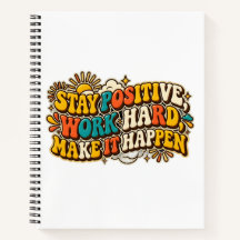 Cuaderno de Mantén la Actitud Positiva y Trabaja D