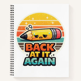 Cuaderno De Vuelta a Esto de Nuevo Lápiz Divertido Diseño E