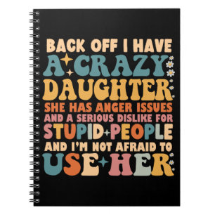 Cuaderno De Vuelta Tengo Una Hija Loca Que Tiene Furia