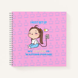 Cuaderno Debo levantarme, mi café me está esperando.