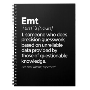 Cuaderno Definición de EMT Funny EMS Equipo médico de eme