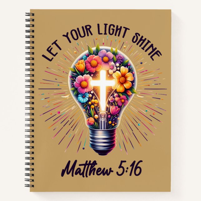 Cuaderno Deja que tu luz brille | Mateo 5:16 Cristiano (Anverso)