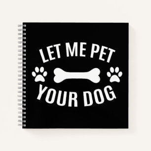 Cuaderno Déjame Mascota a tu perro