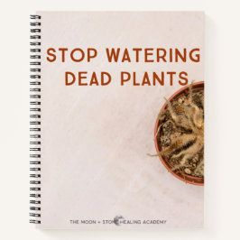 Cuaderno Dejar de regar plantas muertas