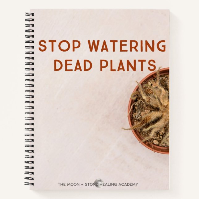 Cuaderno Dejar de regar plantas muertas (Anverso)