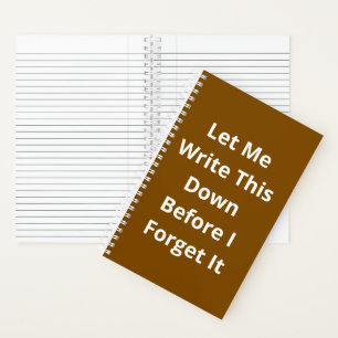 Cuaderno Déjenme Escribirlo Antes De Olvidarlo