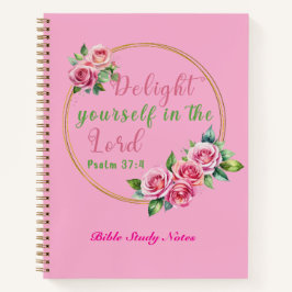 Cuaderno "Delight You You In the Lord" Personalizable rosad