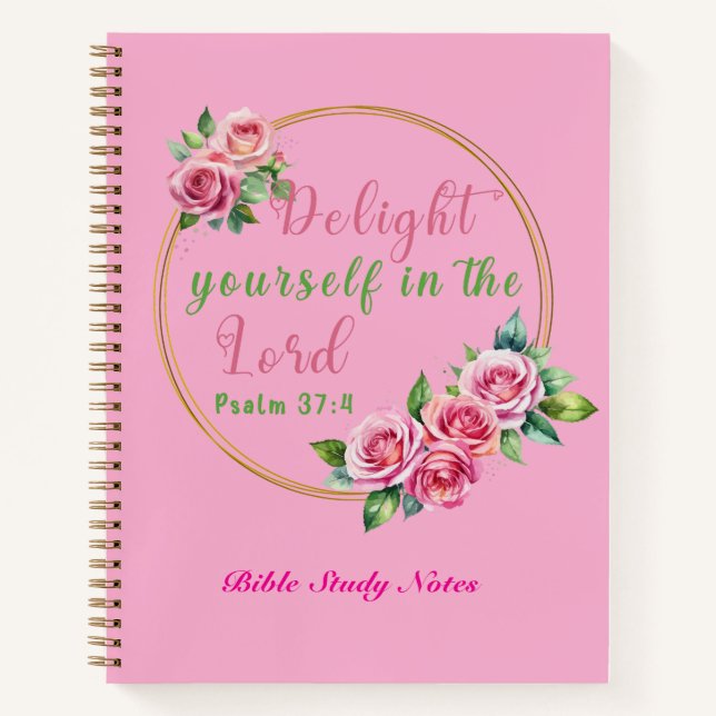 Cuaderno "Delight You You In the Lord" Personalizable rosad (Anverso)