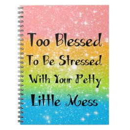 Cuaderno Demasiado bendecido para ser enfatizado #1