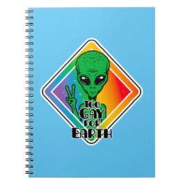 Cuaderno Demasiado gay para la Tierra Funny OVNI alienígena