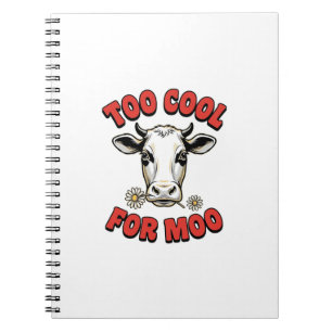 Cuaderno Demasiado genial para Moo Vaca divertida Diseño de