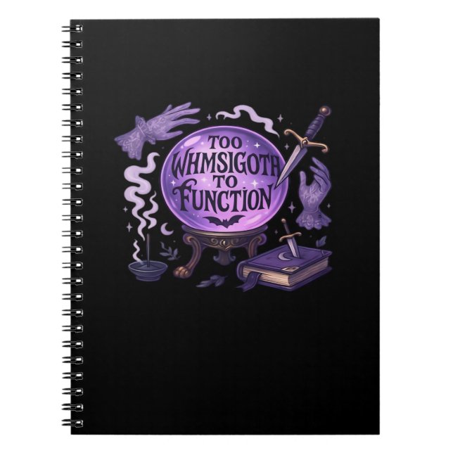 Cuaderno Demasiado Whimsigoth Para Funcionar (Frente)
