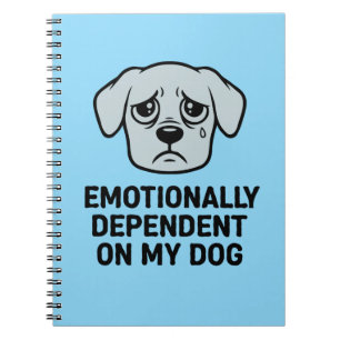 Cuaderno Dependiente Emocionalmente De Mi Perro Cachorro