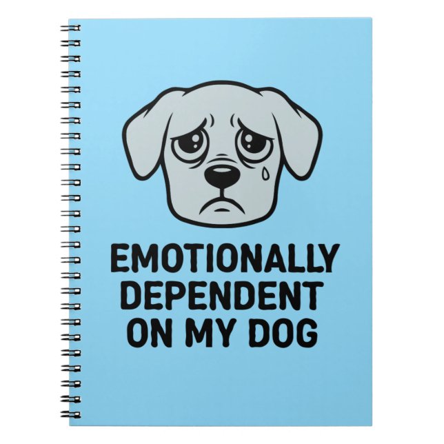 Cuaderno Dependiente Emocionalmente De Mi Perro | Cachorro  (Frente)