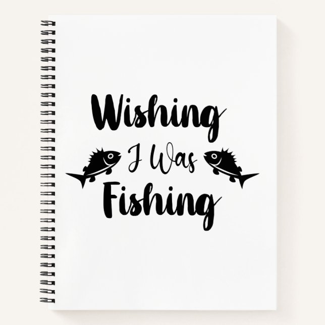 Cuaderno Deseando estar pescando cita divertida (Anverso)