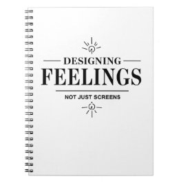 Cuaderno Designing Feelings, Not Just Screens – UX Designer