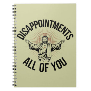 Cuaderno Desilusiones Sarcástico Todos Ustedes Cristianos