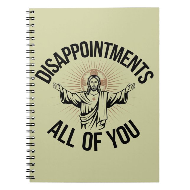 Cuaderno Desilusiones Sarcástico Todos Ustedes Cristianos (Frente)