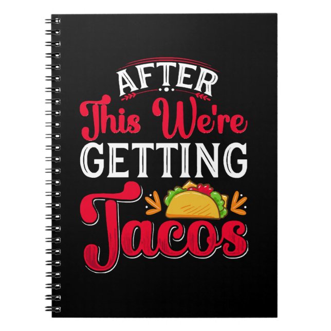 Cuaderno Después de esto vamos a comer tacos (Frente)