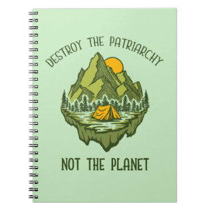 Cuaderno Destruir El Patriarcado No El Planeta