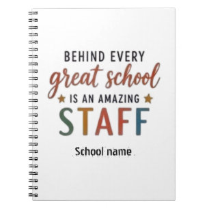 Cuaderno Detrás de cada gran escuela hay un personal asombr