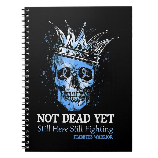 Cuaderno Diabetes Calavera diabética aún no muerta luchando (Frente)