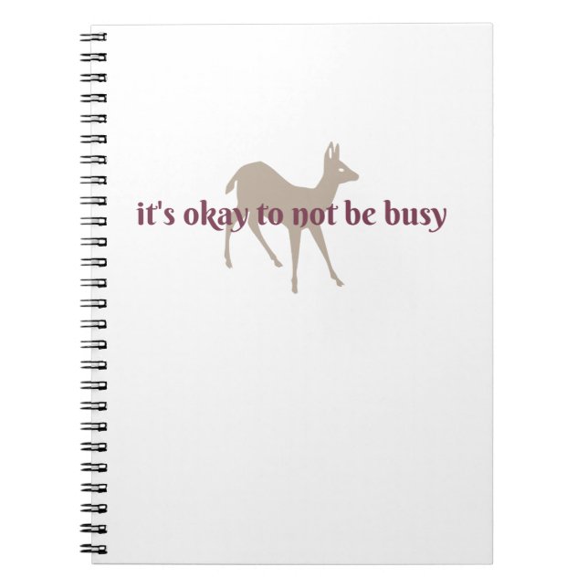 Cuaderno Diario: Está bien no estar ocupado (Frente)
