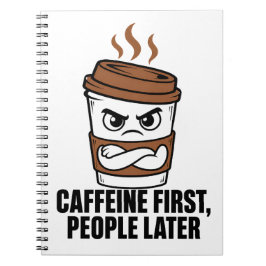 Cuaderno Diario introvertido Caffeine First People Later