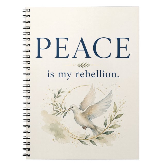 Cuaderno Diario La Paz Es Mi Rebelión (Frente)