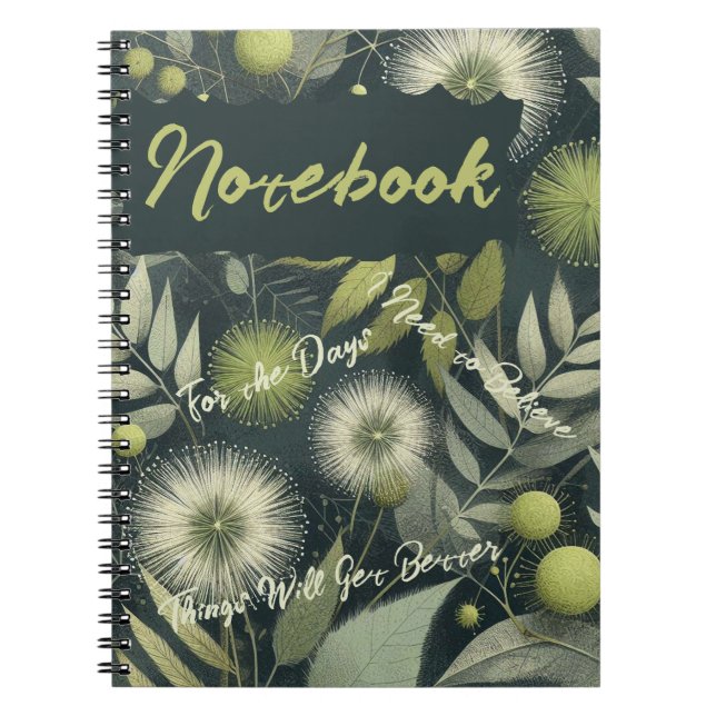 Cuaderno Días que necesito para creer que las cosas mejorar (Frente)