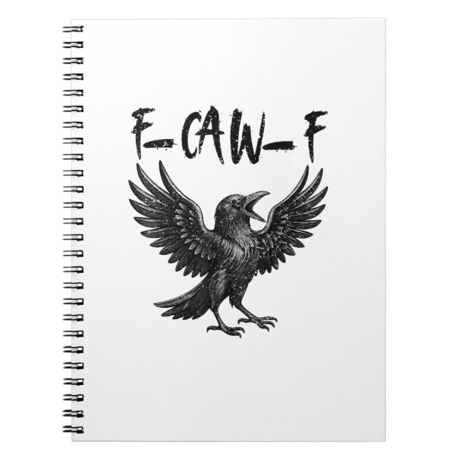 Cuaderno Dibujo divertido de cuervo graznando F-Caw-F (Frente)