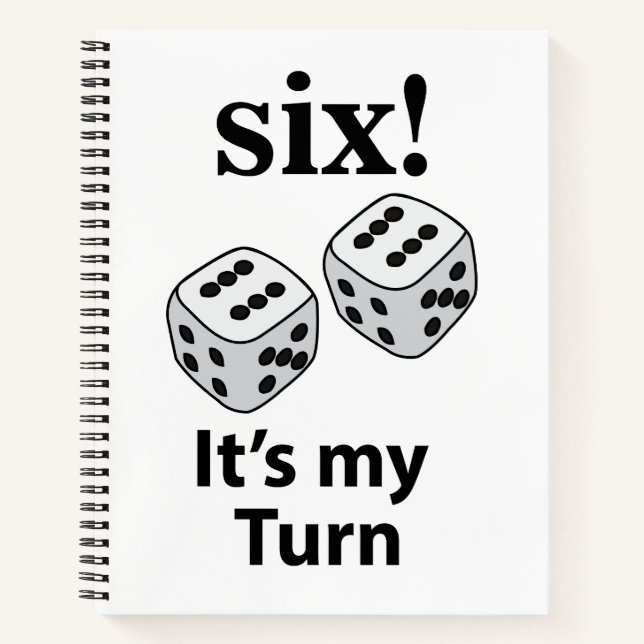 Cuaderno Dice Rolling Six It's My Turn Roll Dice (Anverso)