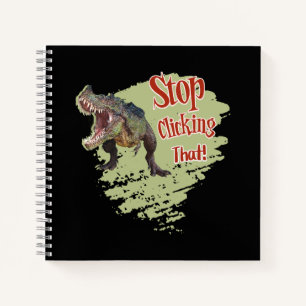 Cuaderno Dinosaurio Divertido Deja de Hacer Clic