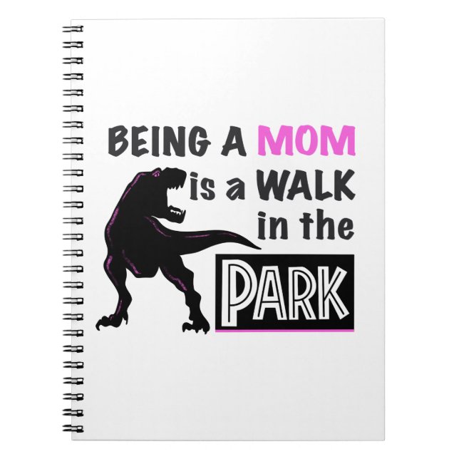 Cuaderno Dinosaurio divertido ser mamá es un paseo por el p (Frente)
