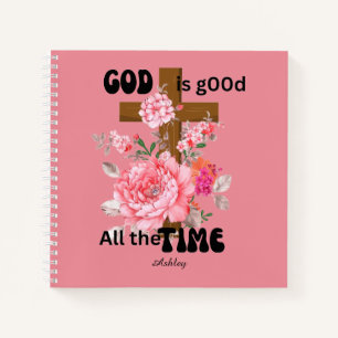 Cuaderno Dios es bueno todo el tiempo dicho cristiano flora