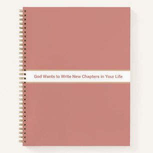 Cuaderno "Dios quiere escribir nuevos capítulos..." Cuadern