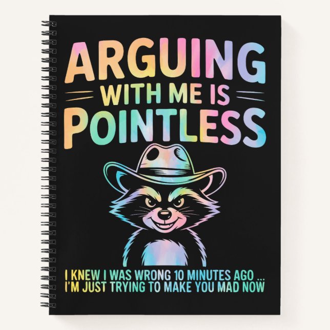 Cuaderno Discutir Conmigo Es Un Raccoon Inútil (Anverso)
