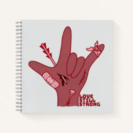 Cuaderno Diseño ASL ILY - Amor Herido Pero Todavía Fuerte