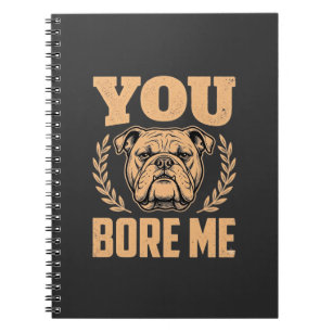 Cuaderno Diseño de Bulldog divertido que me aburre