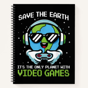 Cuaderno Diseño de Save Earth Gamer - Divertido vídeo en el