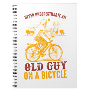 Cuaderno Diseño de viejo motociclista Bicicleta nunca s