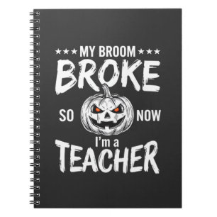 Cuaderno Diseño divertido de escoba rota para profesor de H
