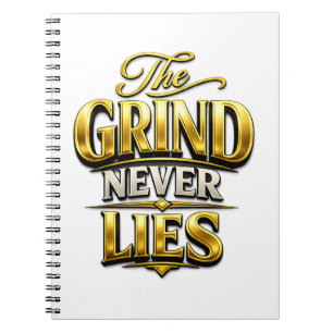 Cuaderno Diseño Motivacional de Oro The Grind Never Lies
